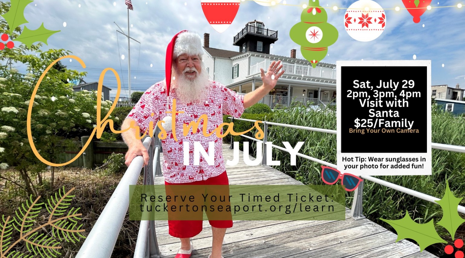 Christmas in July The Tuckerton Seaport Ocean County Tourism