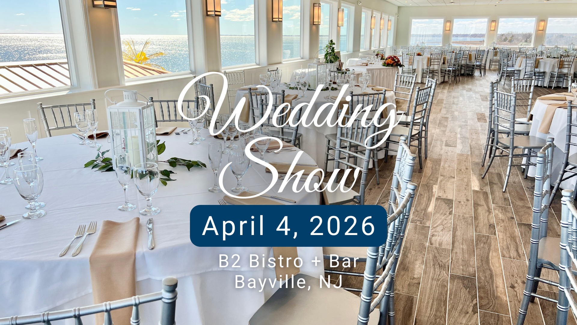 Wedding Show Flyer with B2 Bistro & Bar Bayville table set up