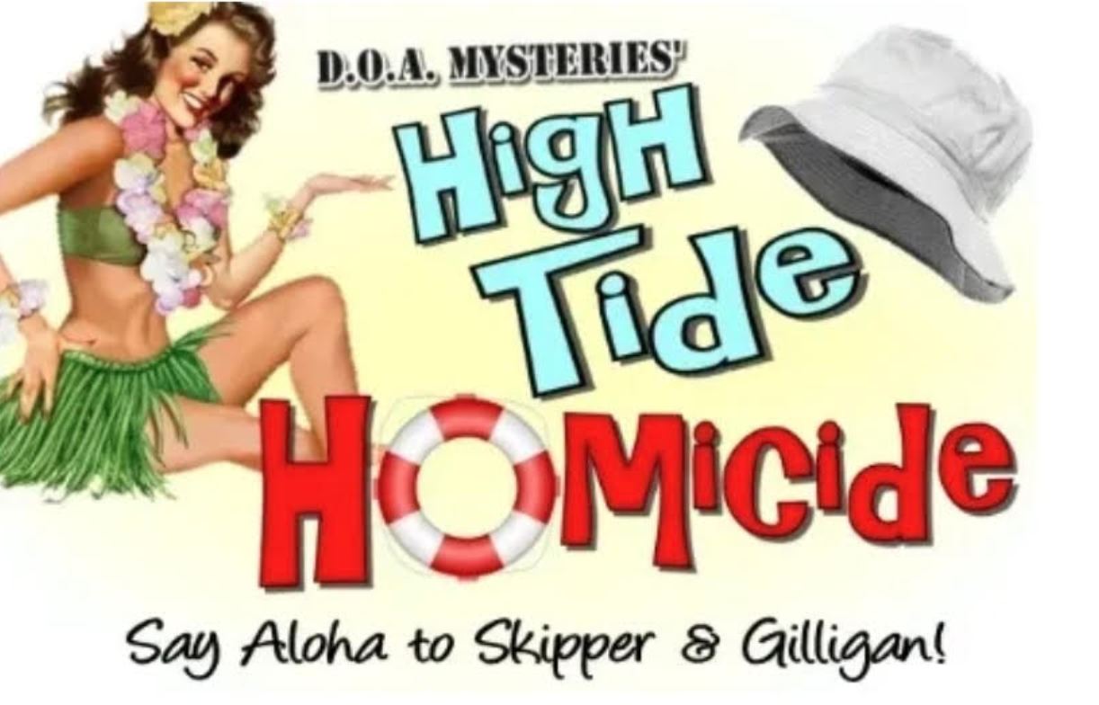 High Tide Homicide Flyer with woman in hula outfit