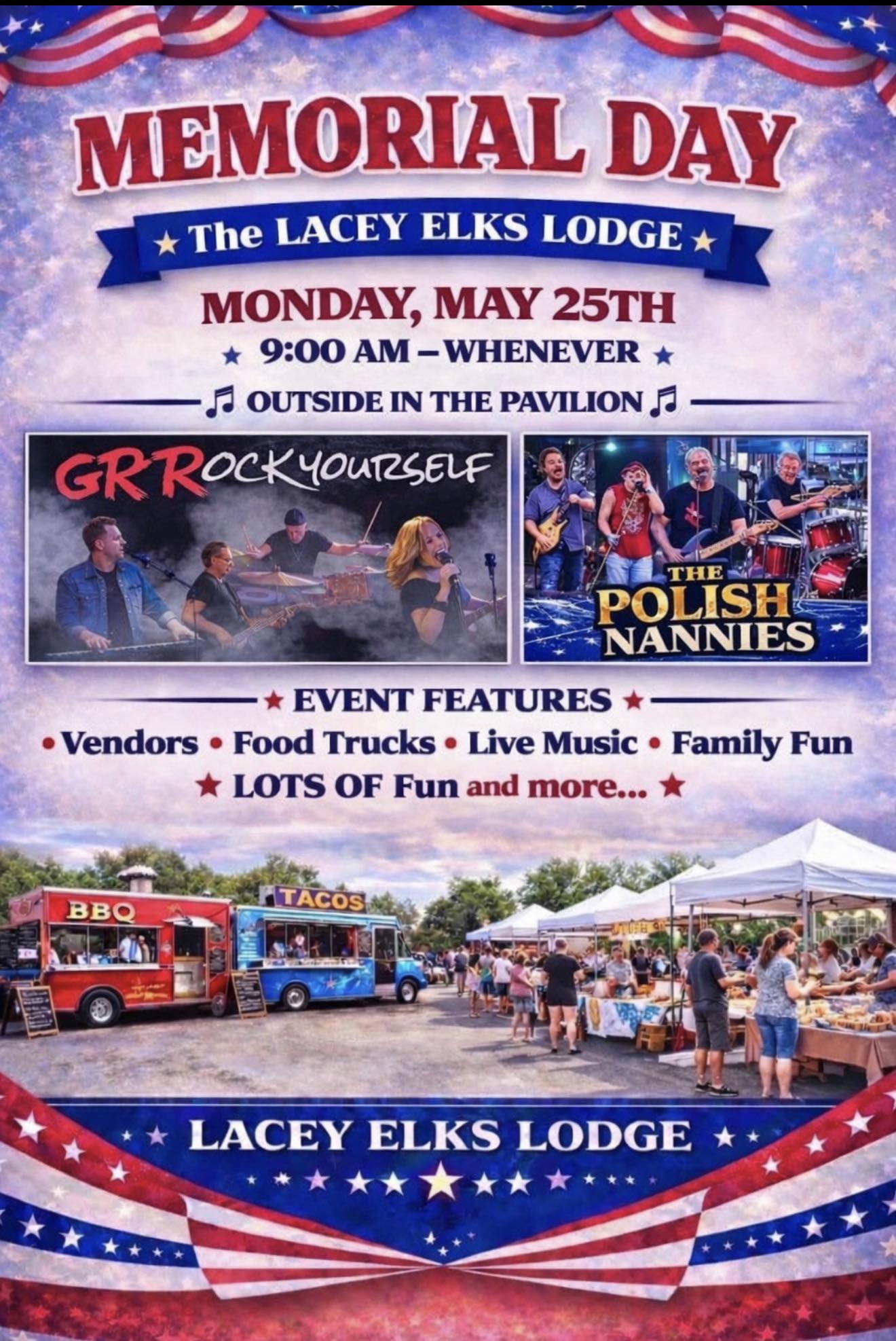 Red, White and blue banner on Memorial Day flyer for the Lacey Elks Lodge with vendor tents and food trucks in a parking lot and Live bands playing music