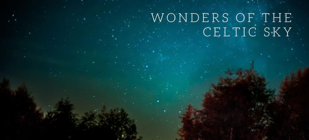 Wonders Of The Celtic Sky