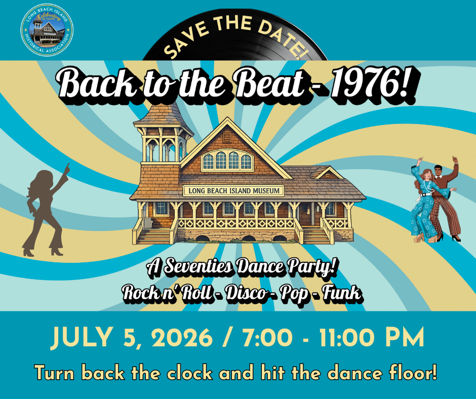 graphic of Long Beach Island Historical Museum on Back to the Beat 1976 flyer