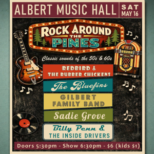 Rock around the pines flyer for Albert Music Hall. Graphics of a record, guitar, pine trees and a jukebox with musical notes around it 