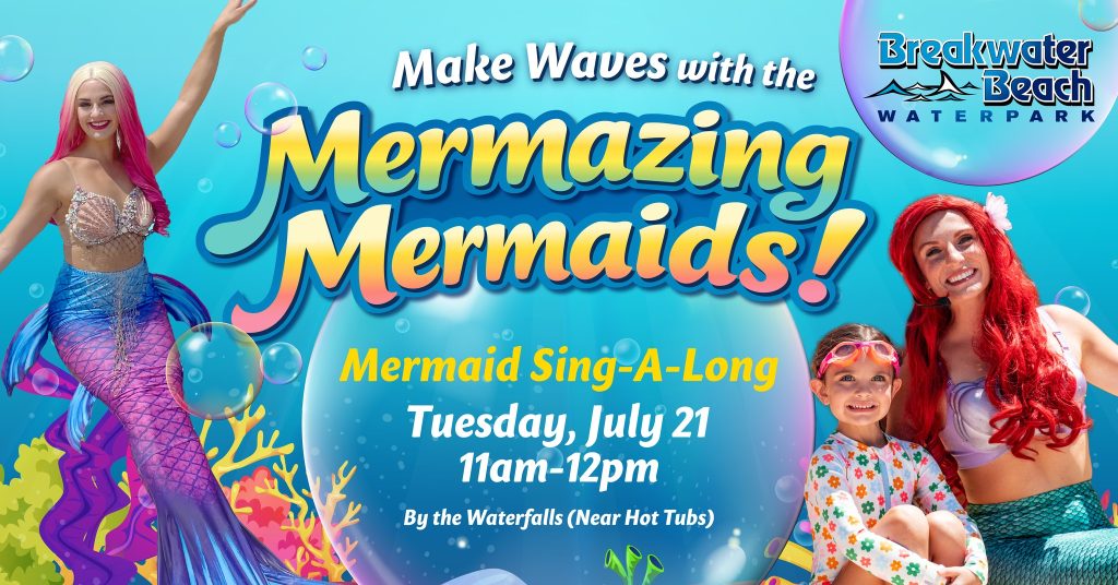 Mermaids on flyer for mermaid meet & greet at Breakwater Beach Water park