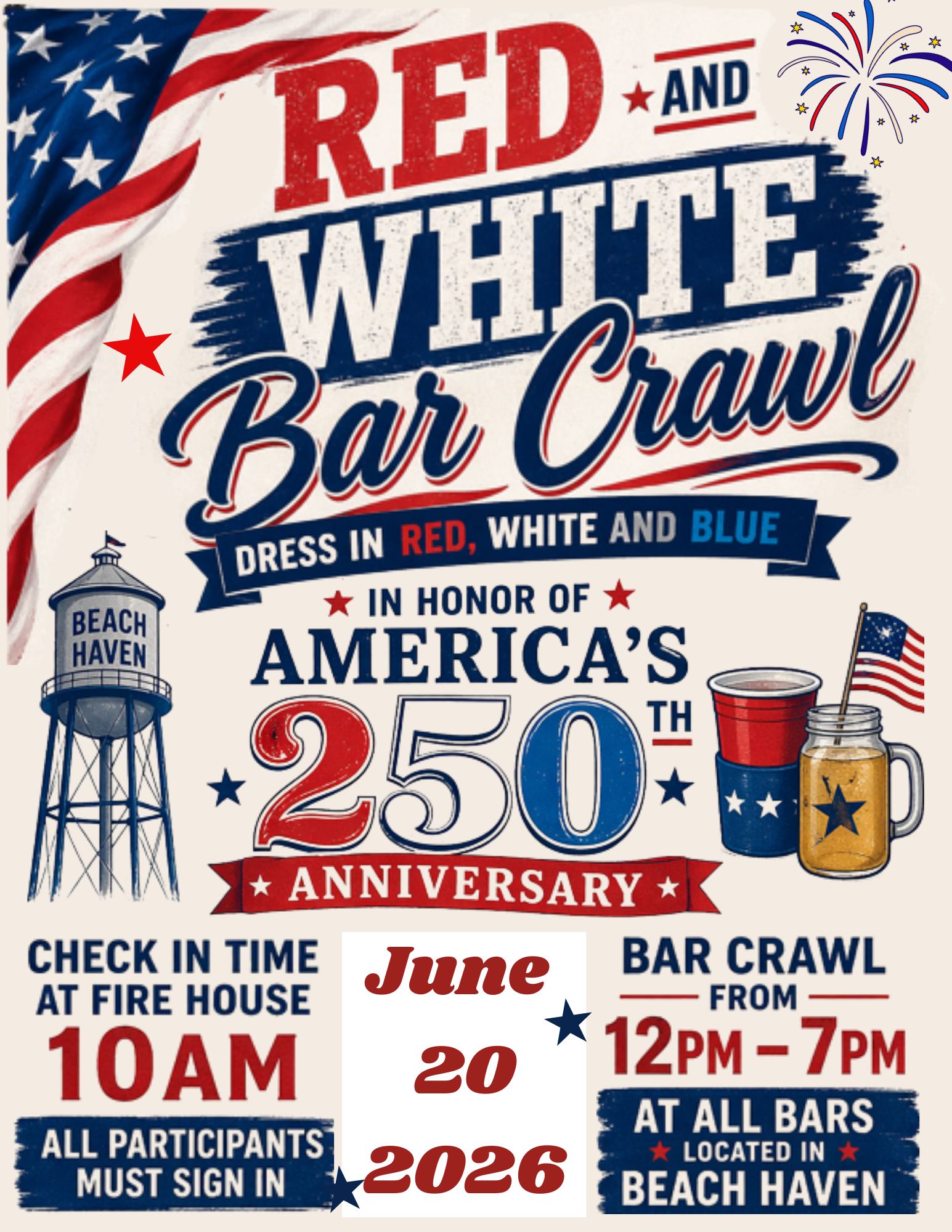 Red & White Bar Crawl flyer with Beach Haven water tower, fireworks, beer in mu and solo cup and the American Flag
