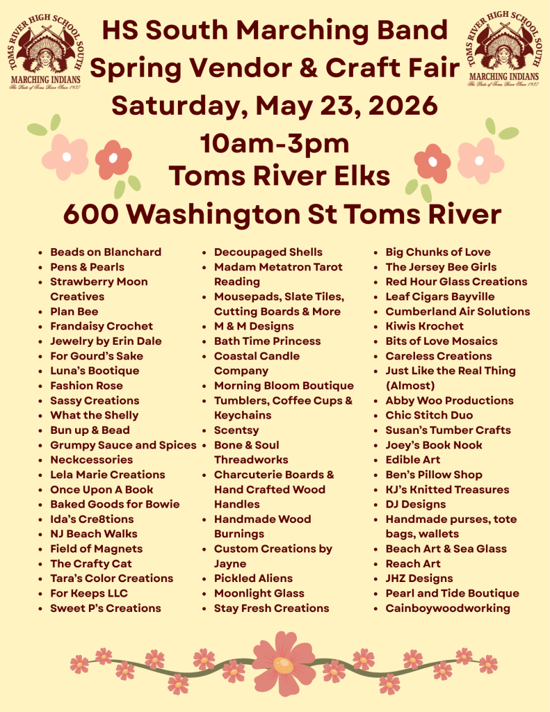 vendor craft fair flyer with flowers and Toms River High School South Marching Indians Logo 