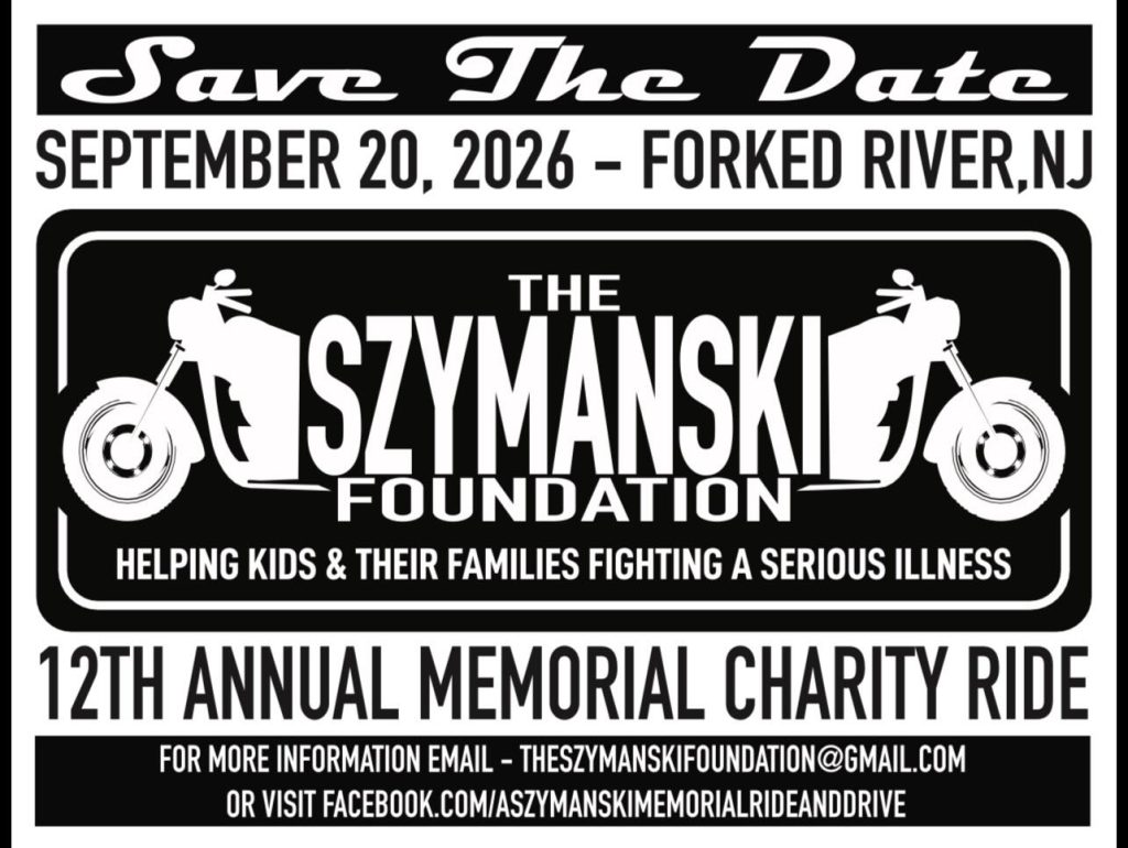 12th Annual Memorial Charity ride The Syzmanski Foundation flyer with two motorcycles on it.