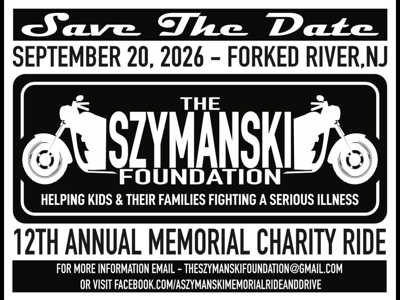 12th Annual Memorial Charity ride The Syzmanski Foundation flyer with two motorcycles on it.