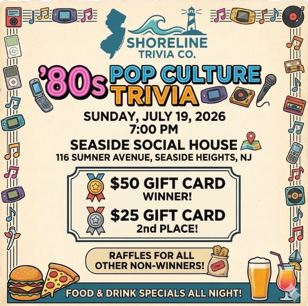 80's pop culture trivia flyer with a banner around the border of musical notes, records, hand held games, tapes, flip cell phones, pizza, cheeseburger, beer and a drink with an umbrella in it