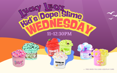 Dope Slime at Lucky Leo's
