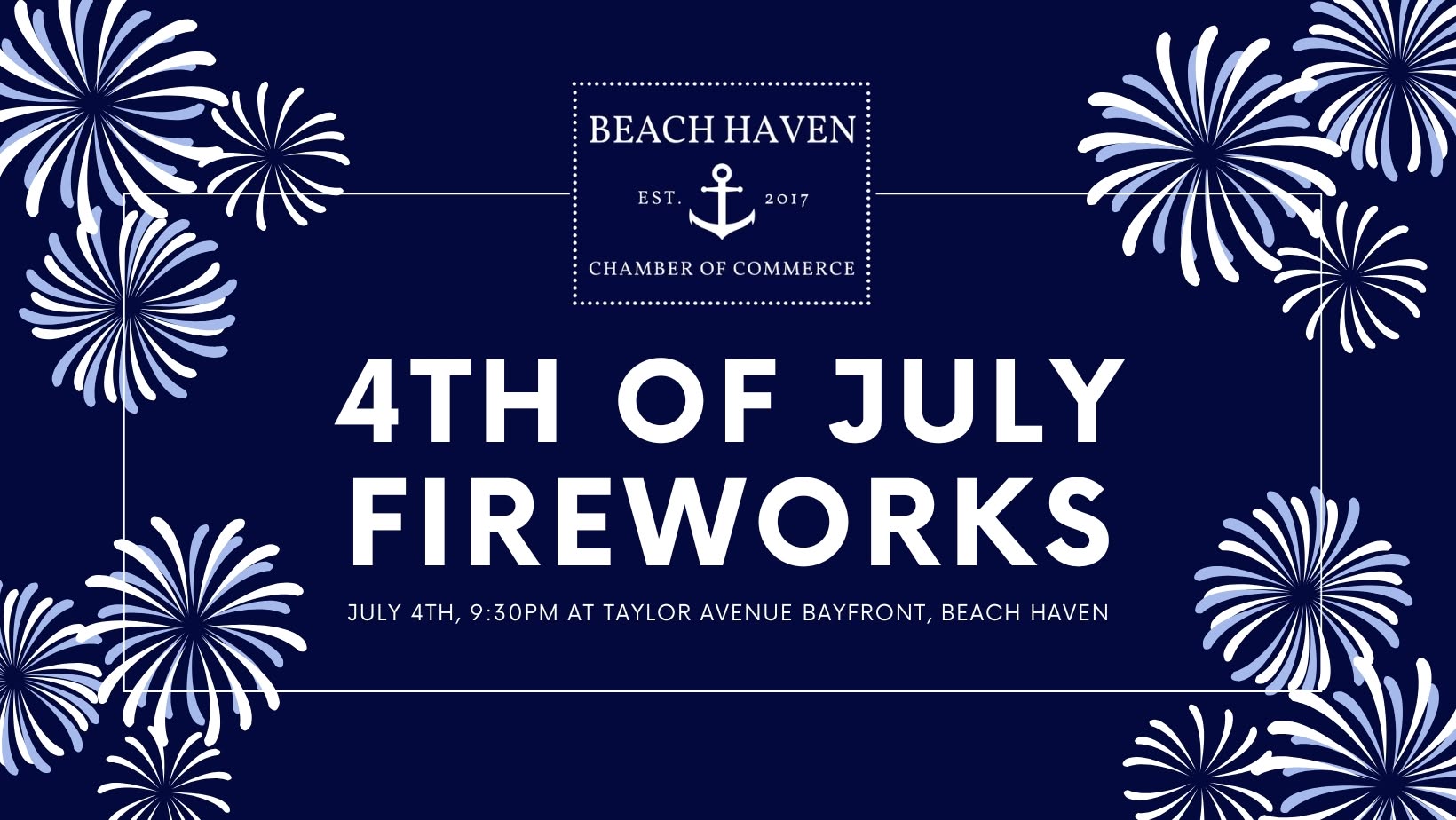 fourth of July fireworks flyer on a navy blue background with white and light blue fireworks in each corner
