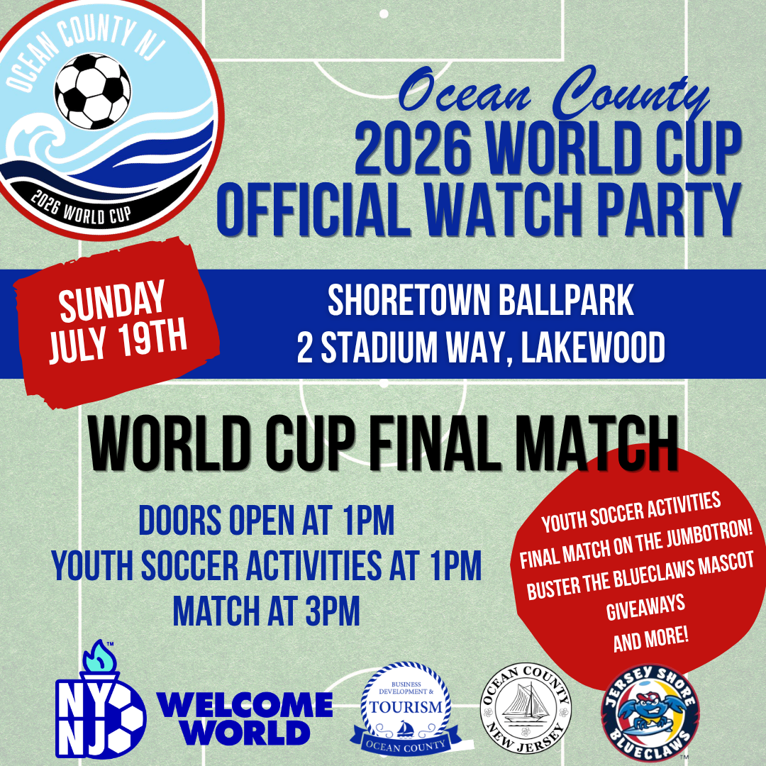 Promotional graphic for the Ocean County, NJ 2026 World Cup Official Watch Party. The background resembles a soccer field with the Ocean County NJ 2026 World Cup logo in the upper left corner. Large blue text announces “Ocean County 2026 World Cup Official Watch Party.” Logos for NYNJ Welcome World Cup, Ocean County Tourism, Ocean County, and the Jersey Shore BlueClaws appear along the bottom.