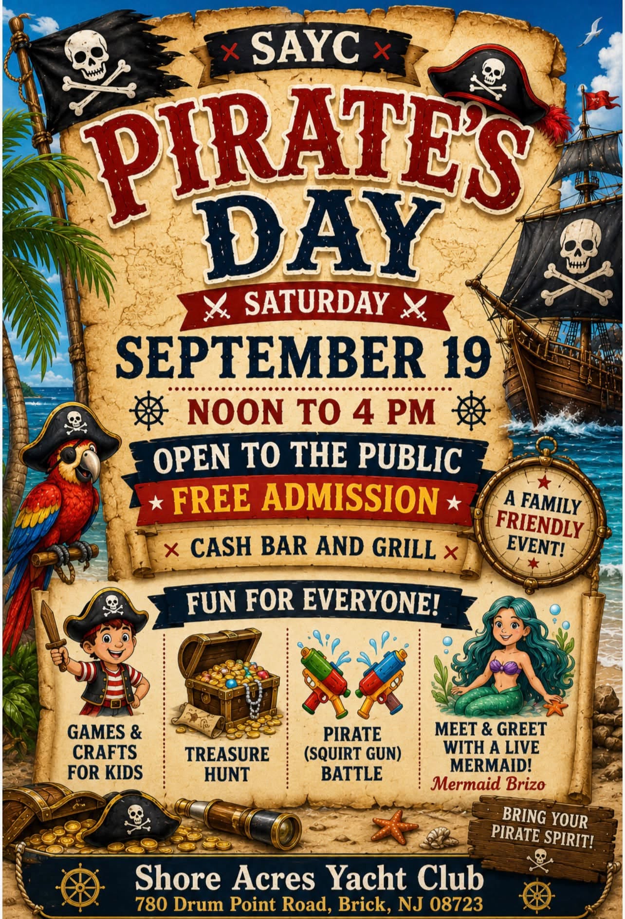 Pirates day flyer with graphic of a pirate ship in the ocean, a parrot with a pirates hat and eye patch, treasure chest, mermaid and water guns