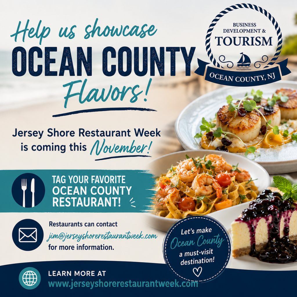 A promotional graphic encouraging community participation in Jersey Shore Restaurant Week. The design features a beach-inspired background with photographs of gourmet dishes including seared scallops, shrimp pasta, and blueberry cheesecake. Large text reads, "Help us showcase Ocean County Flavors! Jersey Shore Restaurant Week is coming this November." A teal banner invites viewers to "Tag Your Favorite Ocean County Restaurant!" Contact information for interested restaurants includes the email jim@jerseyshorerestaurantweek.com and the website www.jerseyshorerestaurantweek.com. The Ocean County Business Development & Tourism seal appears in the upper right corner. The overall design uses navy and teal colors with a clean, coastal theme.
