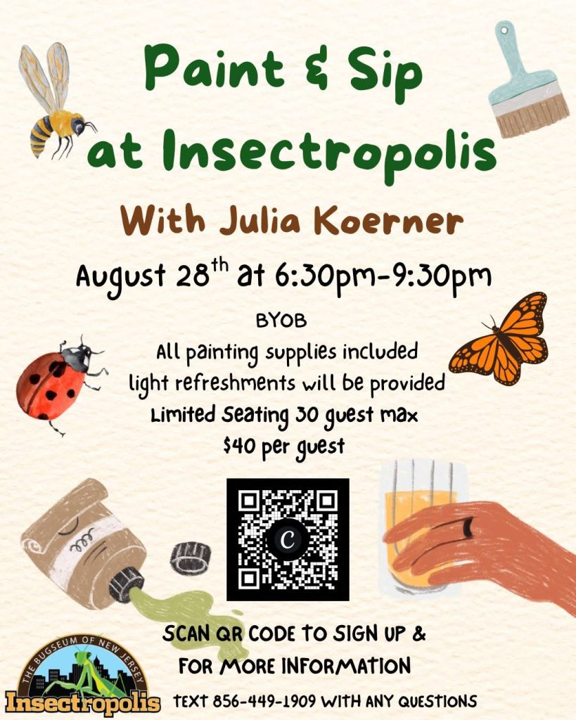 paint and sip flyer for Insectropolis featuring a graphic of a bee, butterfly, lady bug and a person holding a glass and a paint brush 
