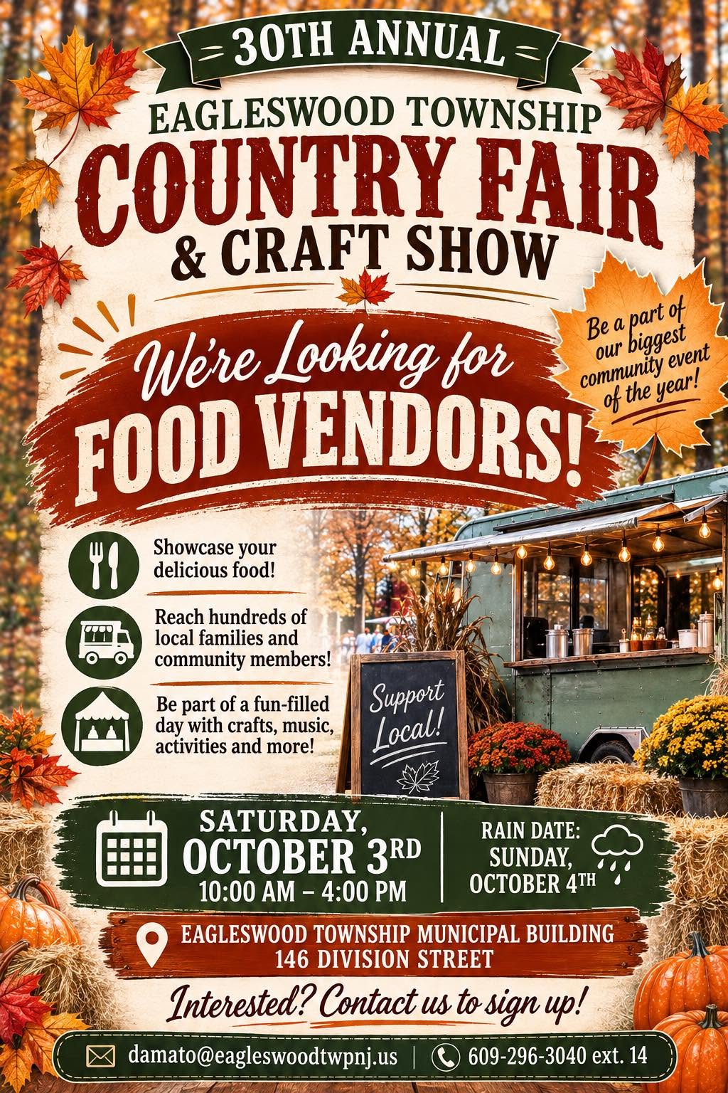 Flyer for the 30th Annual Eagleswood Township Country Fair & Craft Show seeking food vendors. The event will be held Saturday, October 3, from 10 a.m. to 4 p.m., with a rain date of Sunday, October 4, at the Eagleswood Township Municipal Building, 146 Division Street. The flyer highlights opportunities for food vendors to showcase their food and reach local families, with crafts, music, activities, and more. Interested vendors are asked to contact the township to sign up.