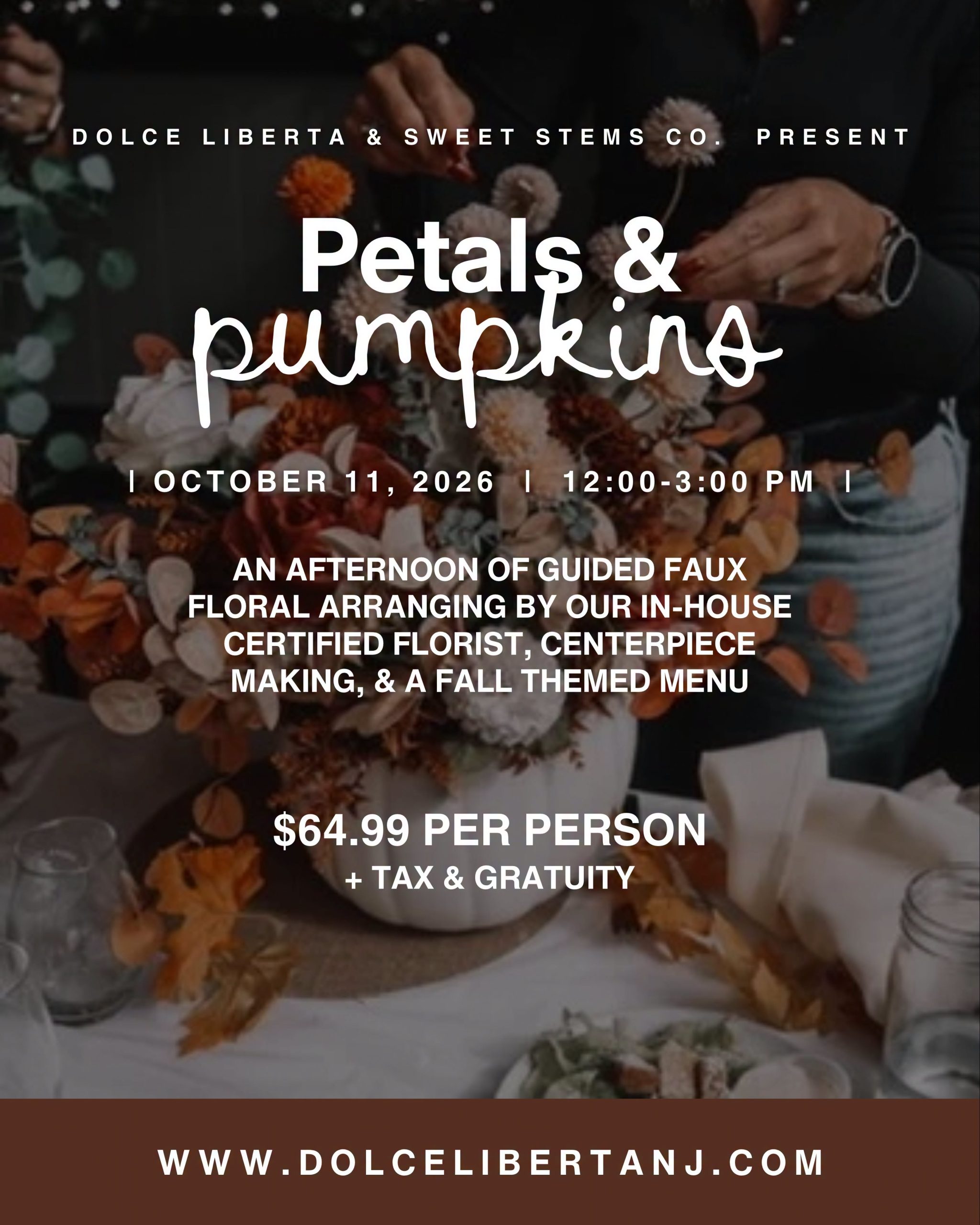 petals and pumpkins flyer with a floral arrangement with fall-colored flowers and leaves
