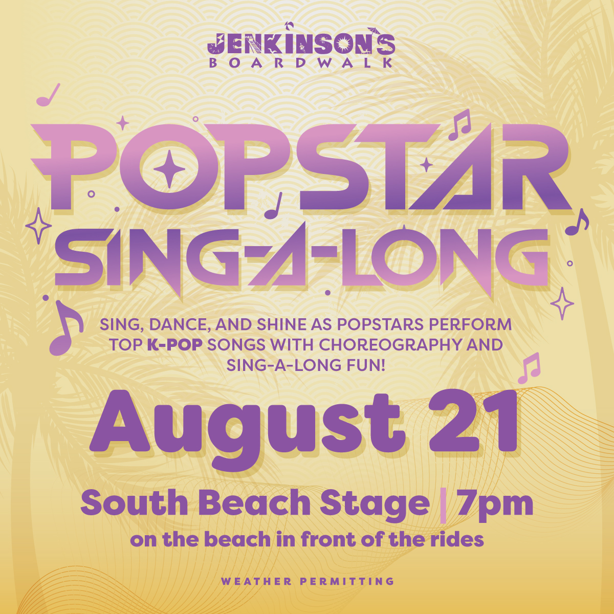 pop star sing a long flyer in purple font on a yellow background