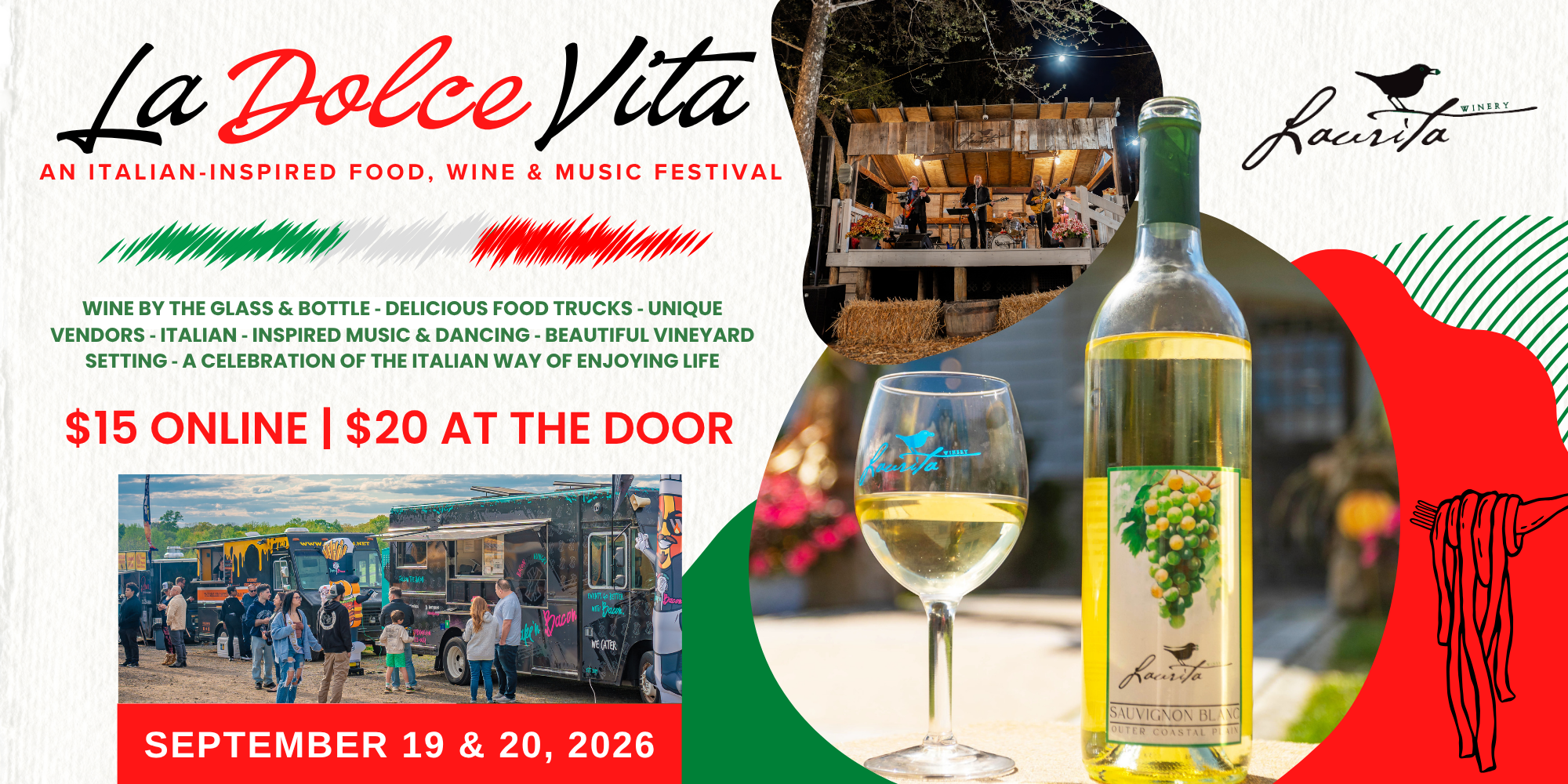 La Dolce Vita flyer with photo of a band playing on a stage, a glass of white wine and a wine bottle and people standing around a line of food trucks