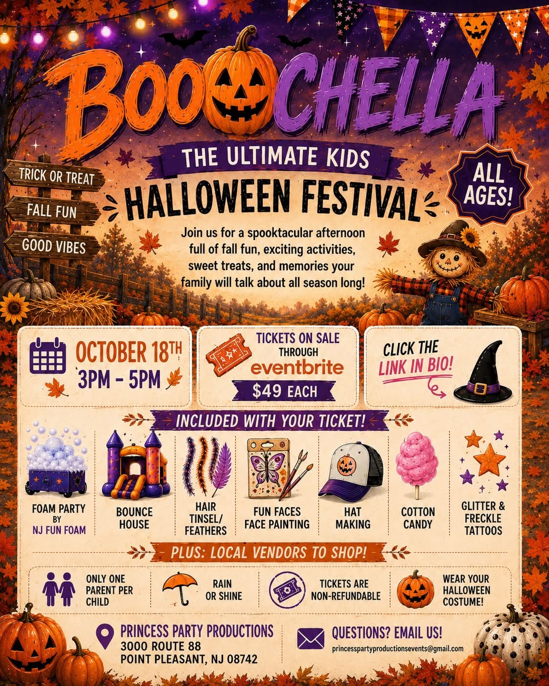 Colorful Halloween flyer for “Boo-chella: The Ultimate Kids Halloween Festival” on October 18 from 3–5 PM at Princess Party Productions in Point Pleasant, NJ. The all-ages event features a foam party, bounce house, hair tinsel and feathers, face painting, hat making, cotton candy, glitter and freckle tattoos, plus local vendors. Tickets are $49 each through Eventbrite. The flyer has a festive fall theme with pumpkins, bats, autumn leaves, Halloween decorations, and a scarecrow.