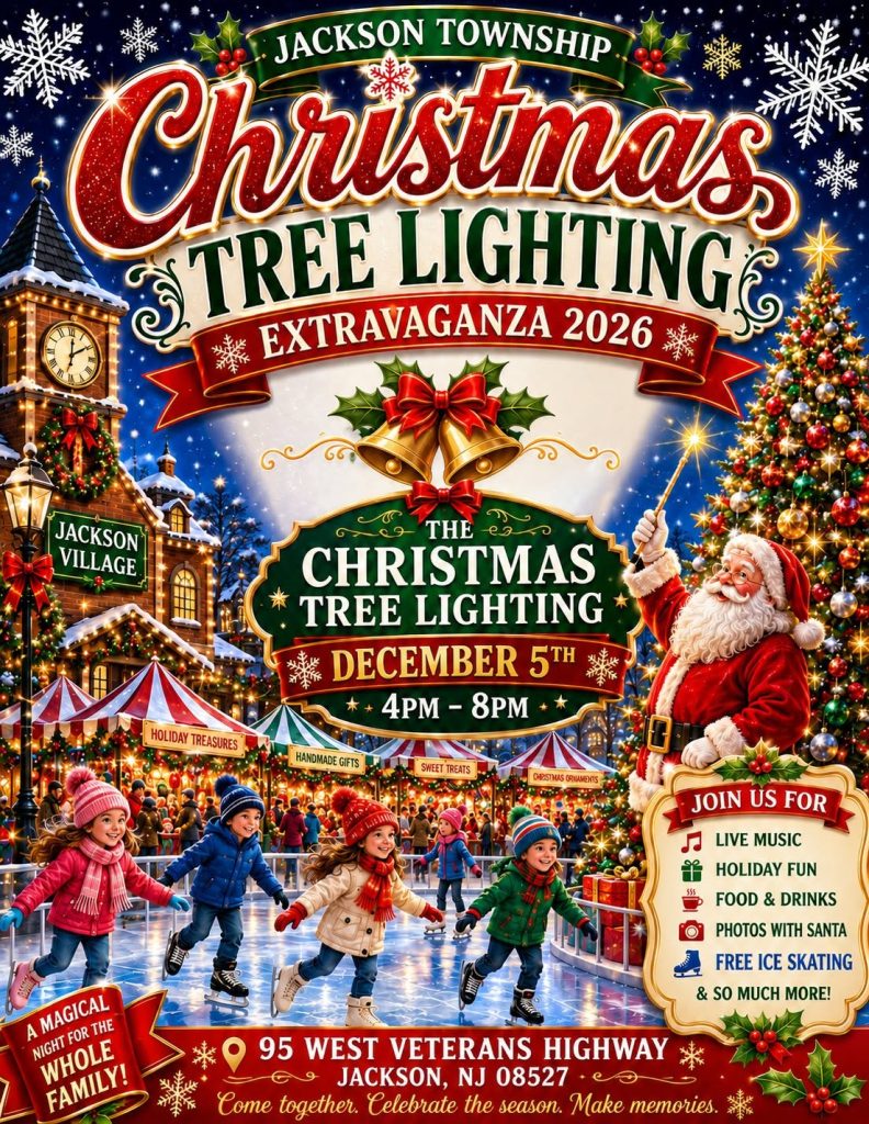 Promotional flyer for the Jackson Township Christmas Tree Lighting Extravaganza 2026 on December 5 from 4–8 PM at 95 West Veterans Highway, Jackson, NJ 08527. The festive winter-themed design features Santa, a decorated Christmas tree, ice skating children, holiday market tents, and the Jackson Village clock tower. Activities include live music, holiday fun, food and drinks, photos with Santa, free ice skating, and more.