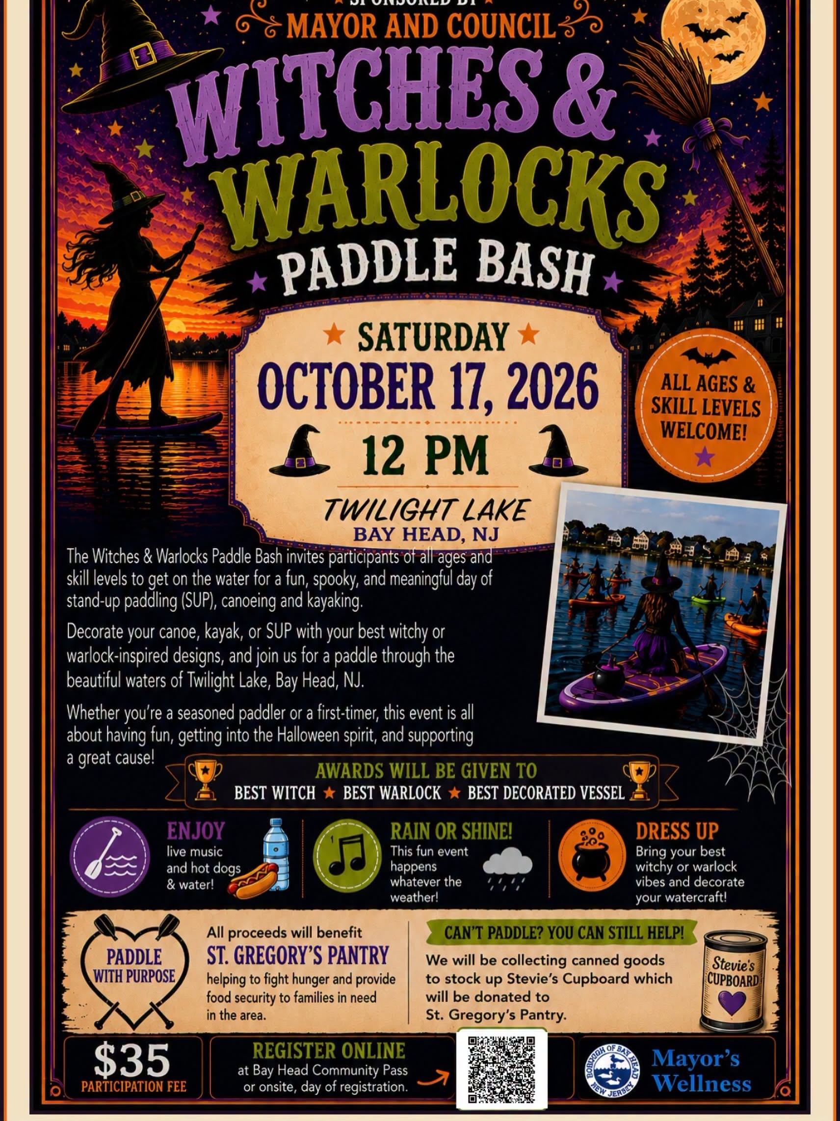 Halloween-themed flyer for the Witches & Warlocks Paddle Bash, sponsored by the Mayor and Council. The event takes place Saturday, October 17, 2026, at 12 PM at Twilight Lake in Bay Head, NJ. All ages and skill levels are welcome for a spooky day of stand-up paddling, canoeing, and kayaking. Participants are encouraged to decorate their watercraft and dress as witches or warlocks. Awards will be given for Best Witch, Best Warlock, and Best Decorated Vessel. The event includes live music, hot dogs, and water and will take place rain or shine. All proceeds benefit St. Gregory’s Pantry, with canned goods collected for Stevie’s Cupboard. The participation fee is $35, with registration available online or onsite.