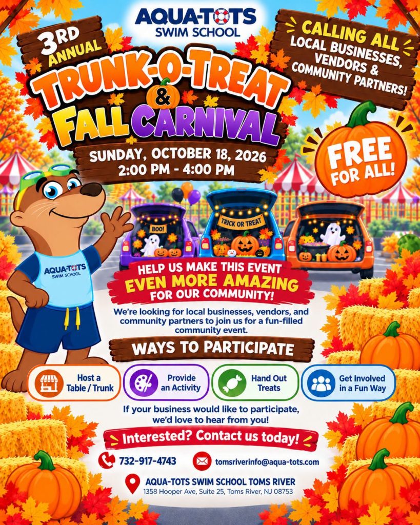 Colorful fall-themed flyer for Aqua-Tots Swim School Toms River advertising its 3rd Annual Trunk-or-Treat & Fall Carnival on Sunday, October 18, 2026, from 2:00 PM to 4:00 PM. The free community event invites local businesses, vendors, and community partners to participate by hosting a table or trunk, providing an activity, handing out treats, or getting involved in another fun way. The flyer features autumn leaves, pumpkins, hay bales, decorated vehicles for trick-or-treating, carnival tents, and a cartoon otter mascot wearing Aqua-Tots swimwear. Interested participants can contact 732-917-4743 or tomsriverinfo@aqua-tots.com. The event is held at Aqua-Tots Swim School Toms River, 1358 Hooper Ave, Suite 25, Toms River, NJ 08753.