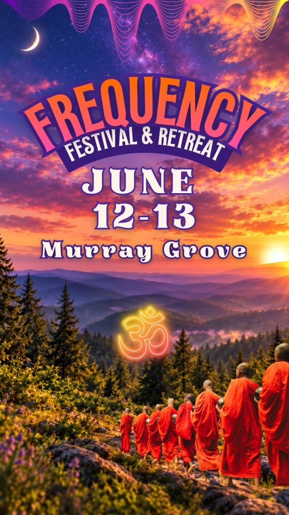 Promotional poster for the Frequency Festival & Retreat featuring a colorful sunset over a mountain landscape, a crescent moon, and several people in orange robes walking through a forest. Text reads: “Frequency Festival & Retreat, June 12–13, Murray Grove.” An Om symbol appears near the bottom center