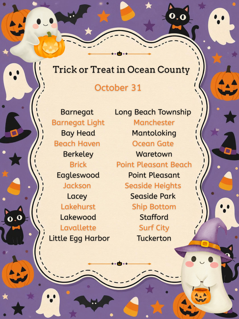 Halloween-themed flyer titled “Trick or Treat in Ocean County,” listing municipalities with trick-or-treating on October 31. The locations are Barnegat, Barnegat Light, Bay Head, Beach Haven, Berkeley, Brick, Eagleswood, Jackson, Lacey, Lakehurst, Lakewood, Lavallette, Little Egg Harbor, Long Beach Township, Manchester, Mantoloking, Ocean Gate, Waretown, Point Pleasant Beach, Point Pleasant, Seaside Heights, Seaside Park, Ship Bottom, Stafford, Surf City, and Tuckerton. The flyer features a purple background with cartoon ghosts, black cats, bats, pumpkins, candy corn, stars, and witch hats.