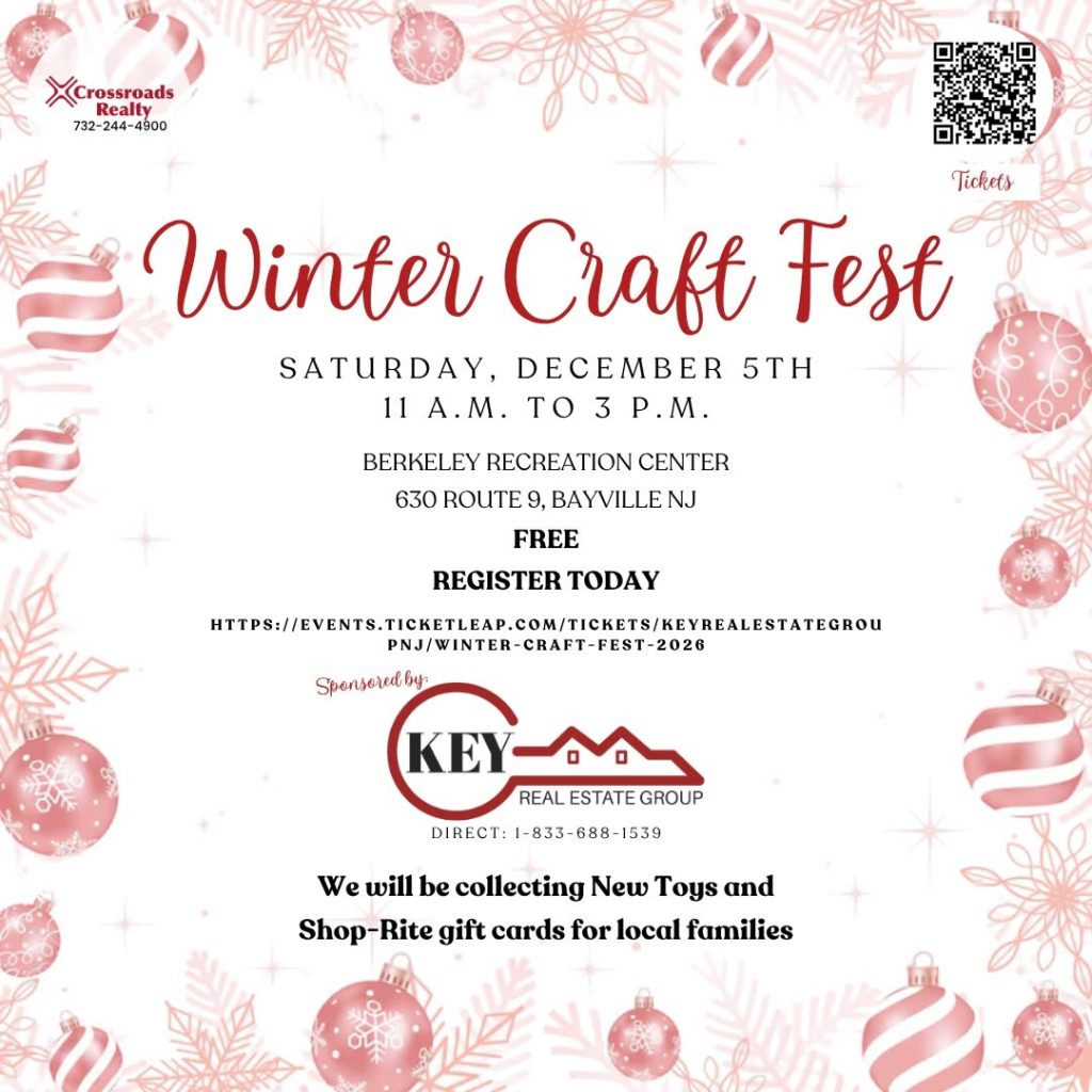 Flyer for the Winter Craft Fest on Saturday, December 5, 2026, from 11 a.m. to 3 p.m. at Berkeley Recreation Center, 630 Route 9, Bayville, NJ. Admission is free, and registration is available online through TicketLeap. The event is sponsored by KEY Real Estate Group, with support from Crossroads Realty. New toys and ShopRite gift cards will be collected to benefit local families. The flyer features a white and pink holiday-themed design with Christmas ornaments, snowflakes, and decorative winter foliage.