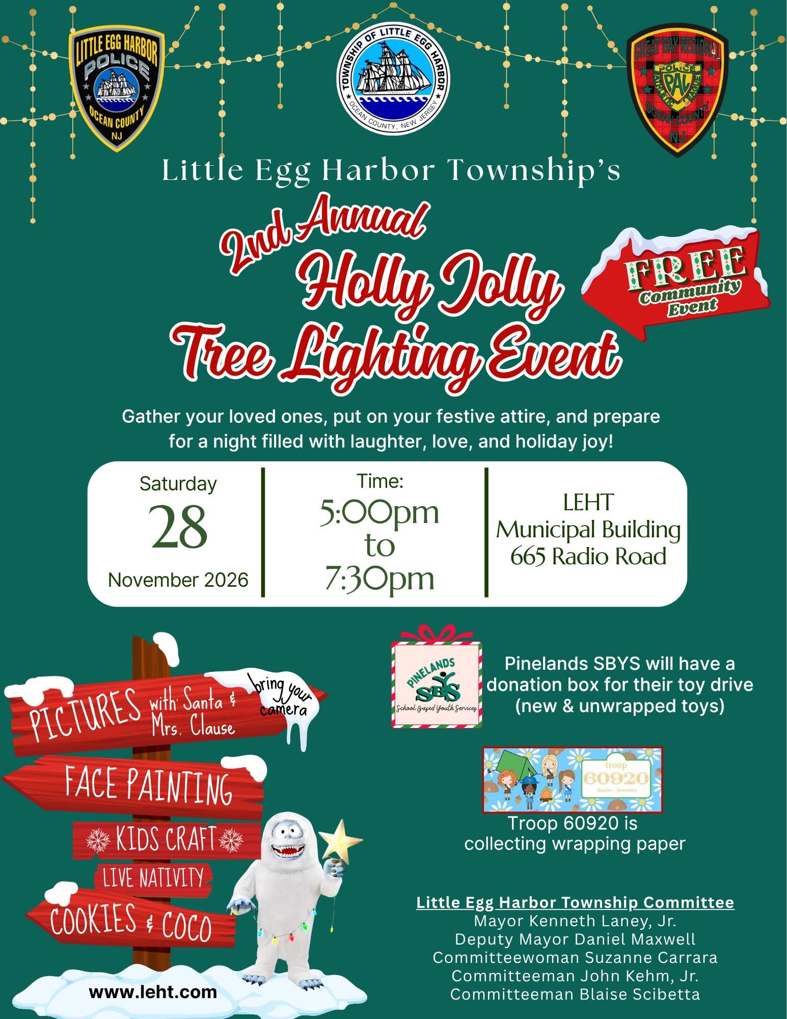 Flyer for Little Egg Harbor Township’s 2nd Annual Holly Jolly Tree Lighting Event on Saturday, November 28, 2026, from 5:00 to 7:30 p.m. at the LEHT Municipal Building, 665 Radio Road. This free community event invites families to enjoy holiday festivities, including pictures with Santa and Mrs. Claus, face painting, kids’ crafts, a live nativity, cookies, and hot cocoa. Pinelands SBYS will collect new, unwrapped toys for its toy drive, and Girl Scout Troop 60920 will collect wrapping paper. The flyer features festive string lights, holiday-themed lettering, a snow-covered signpost, and a friendly snow monster holding a star. The event is hosted by the Little Egg Harbor Township Committee.