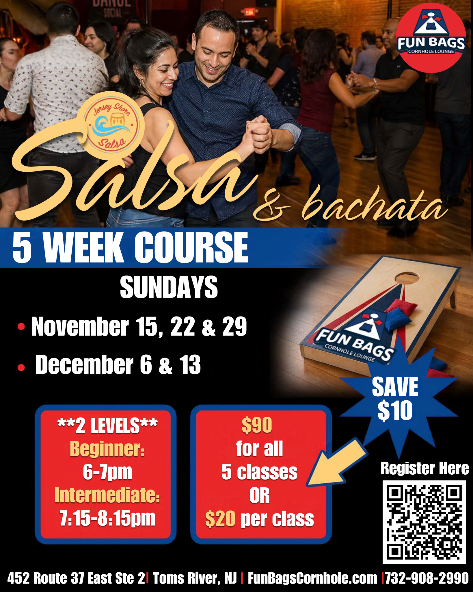 Flyer advertising a five-week Salsa and Bachata dance course at Fun Bags Cornhole Lounge, 452 Route 37 East, Suite 2, Toms River, NJ. Classes take place on Sundays, November 15, 22 and 29, and December 6 and 13. Beginner classes run from 6–7 p.m., and intermediate classes run from 7:15–8:15 p.m. The cost is $90 for all five classes or $20 per class. The flyer features a photo of couples dancing, a cornhole board, and a QR code for registration, with a note to save $10. For more information, visit FunBagsCornhole.com or call 732-908-2990.